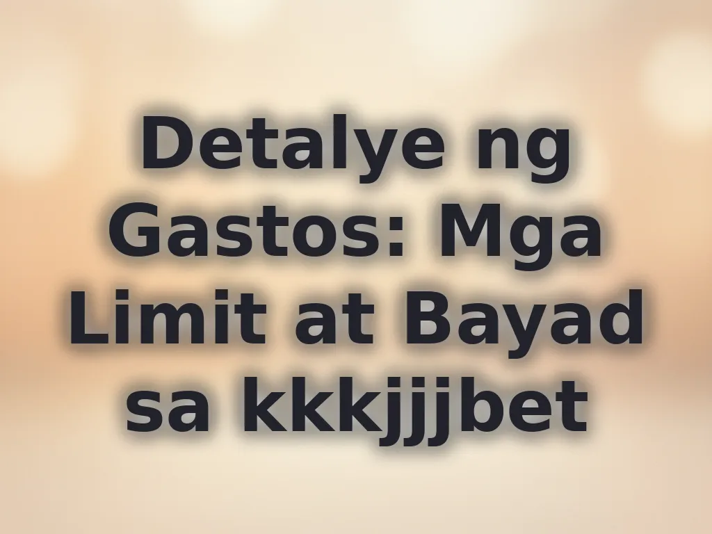 Detalye ng Gastos